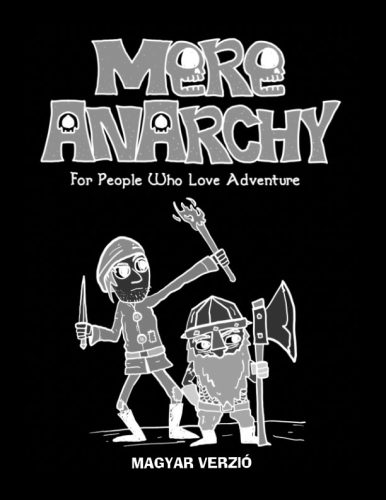 Mere Anarcy (Merő Anarchia) Szerepjáték all-in kiadás PDF verzió