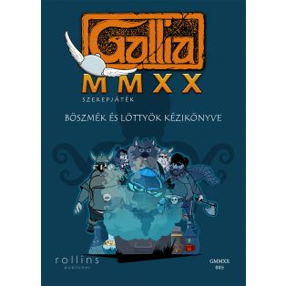 Gallia MMXX Böszmék és Löttyök könyve